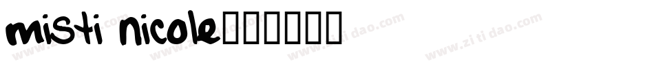 Misti Nicole字体转换